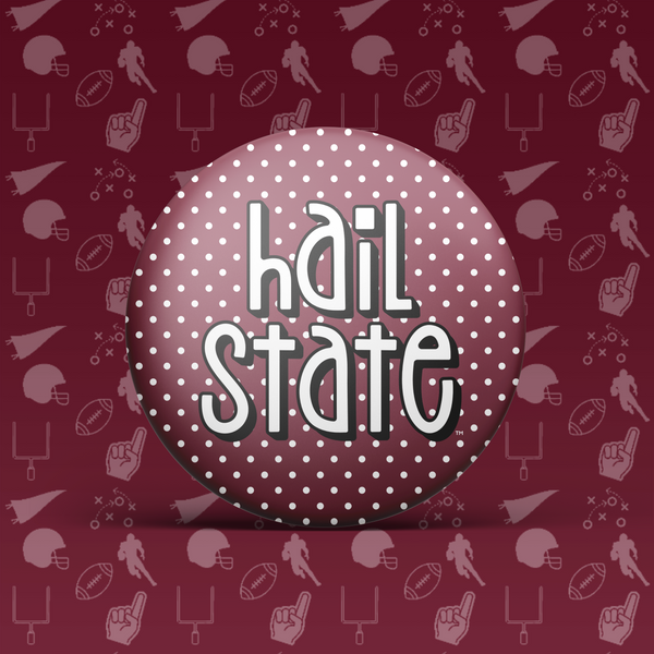 Hail State Polka Dot Button
