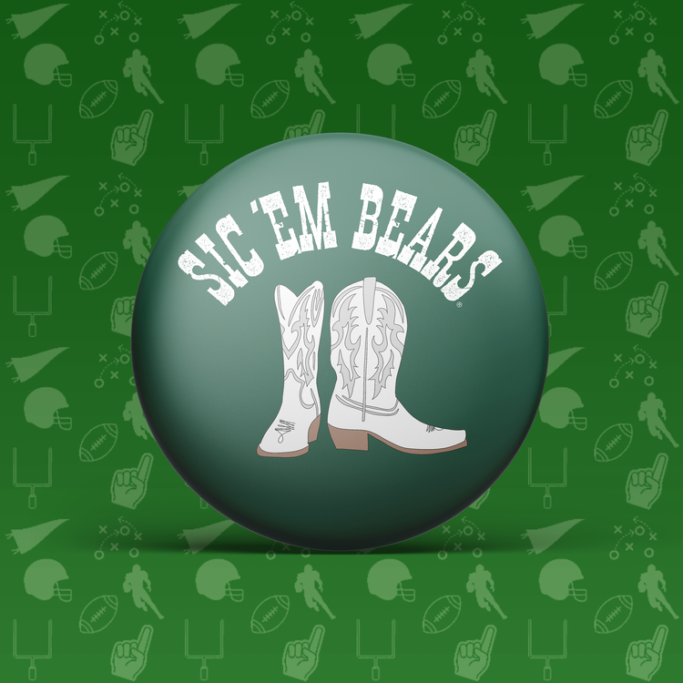 Sic 'Em Bears Button