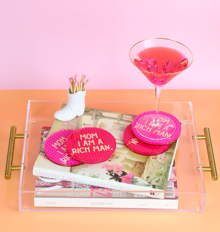 Mom I Am A Rich Man Coaster