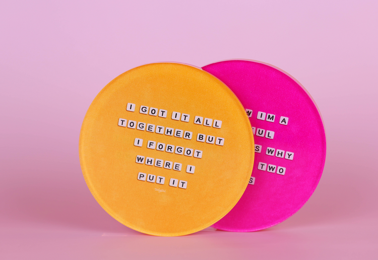 I've Got It All Together Coaster