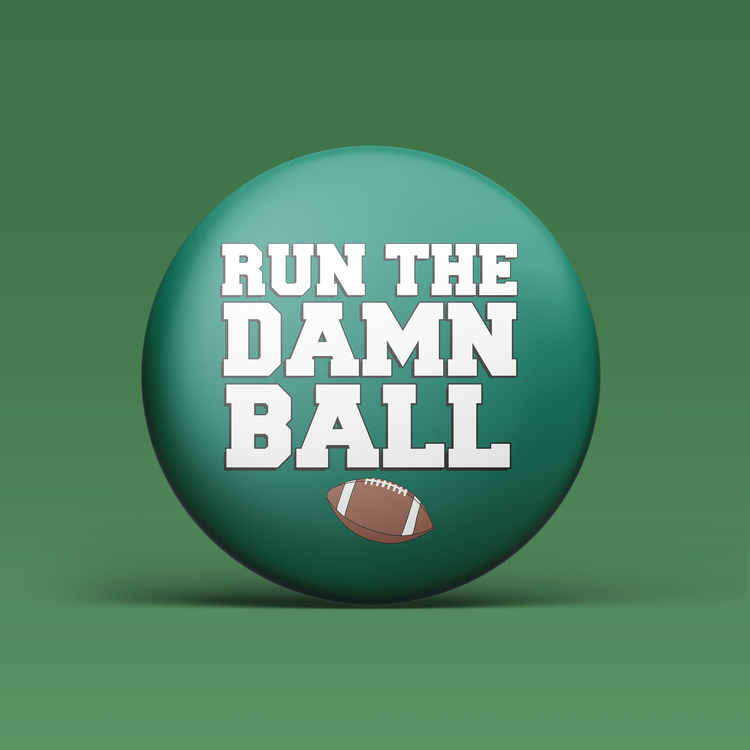 Run The Damn Ball - Green