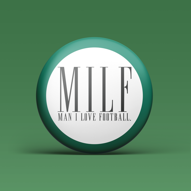 MILF - Man I Love Football - Green