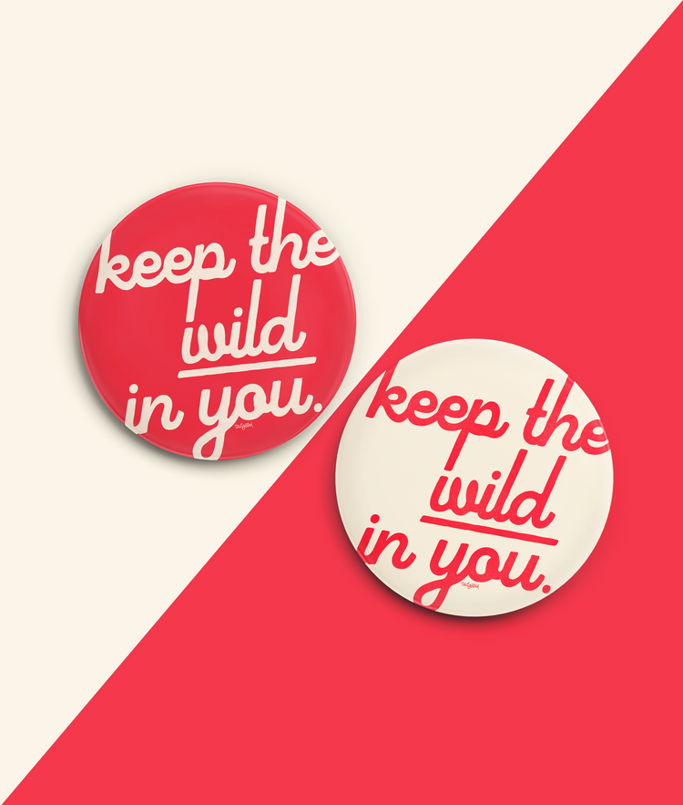 Keep The Wild In You Coaster