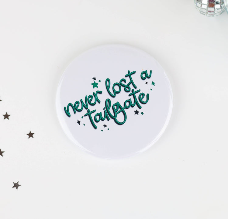 Never Lost a Tailgate - Green