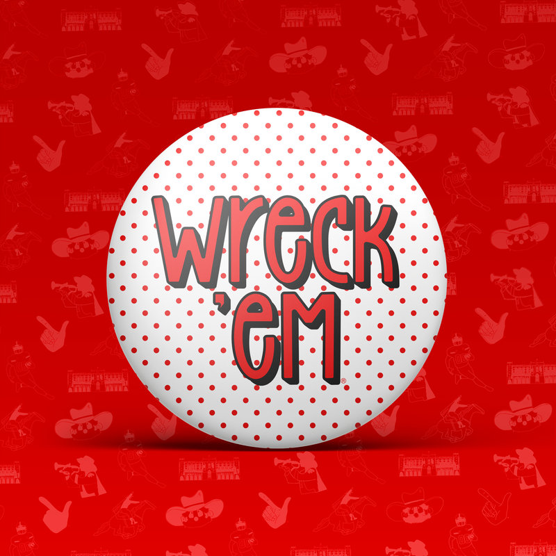 Wreck 'Em Polka Dot Button