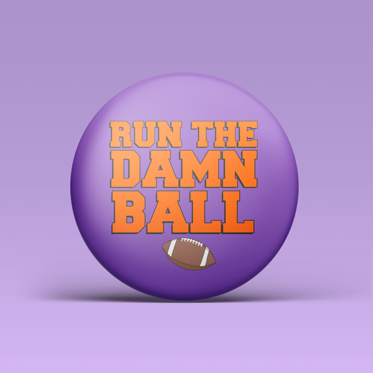Run The Damn Ball Button - Purple & Orange