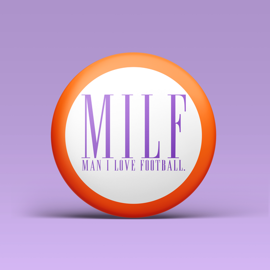 MILF - Man I Love Football Button - Purple & Orange