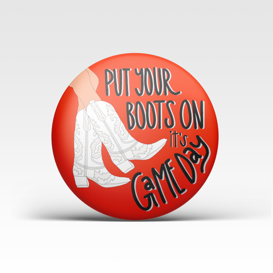 Put Your Boots On Button - Red