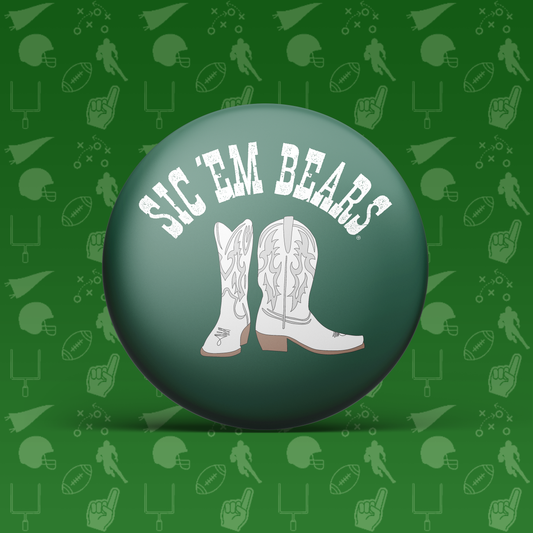 Sic 'Em Bears Button