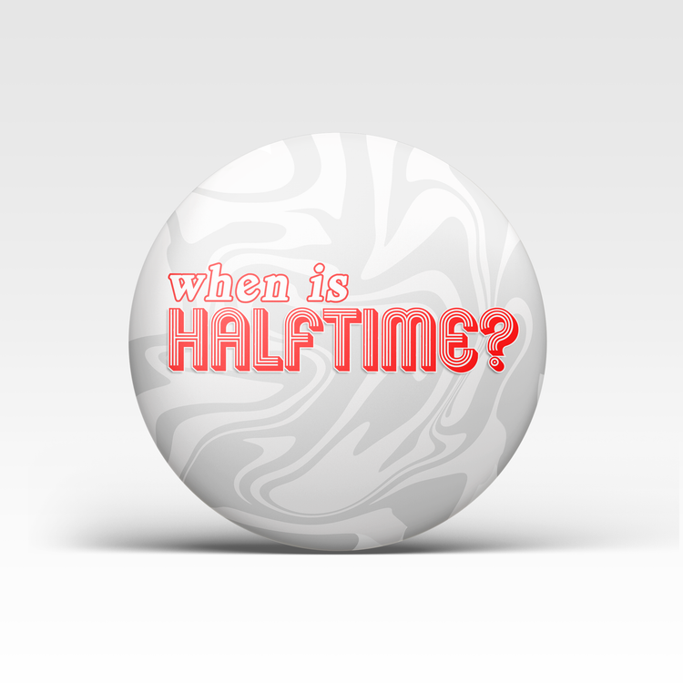 When Is Halftime? - Red