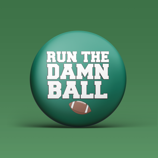 Run The Damn Ball -  Green