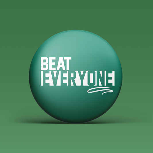 Beat Everyone -  Green