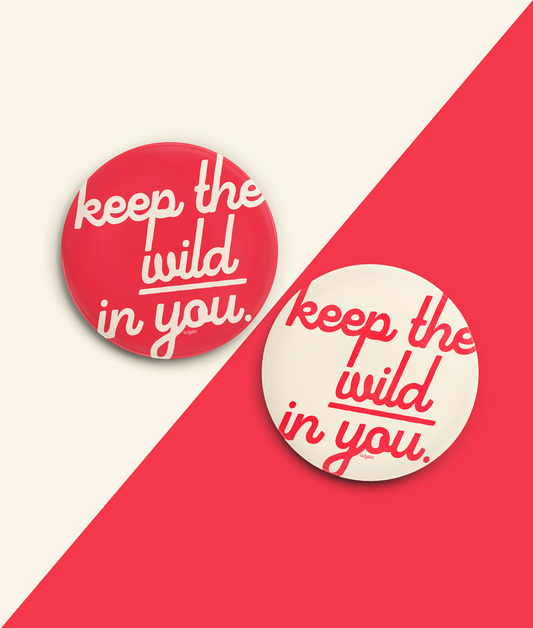 Keep The Wild In You Coaster