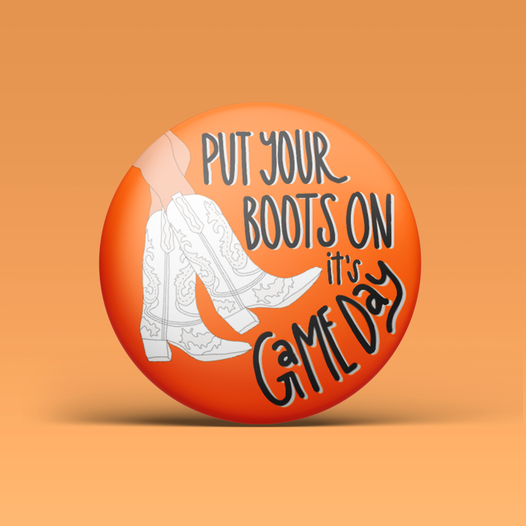 Put Your Boots On -  Orange