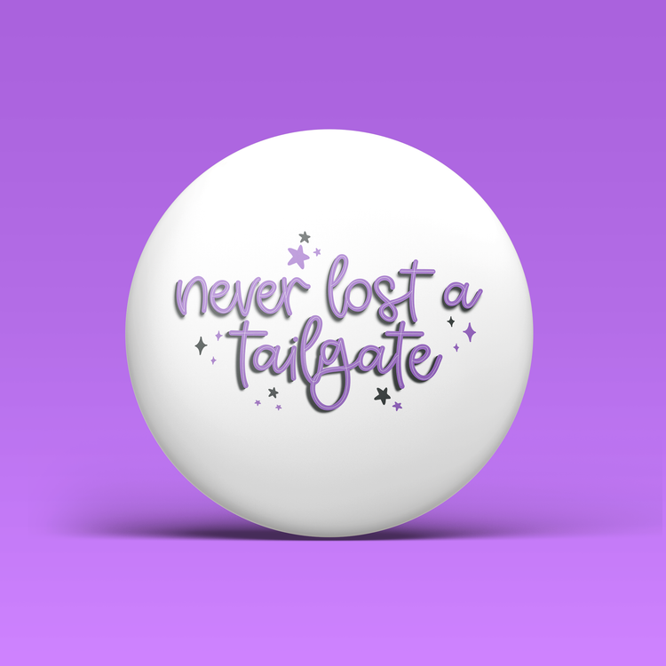 Never Lost a Tailgate - Purple