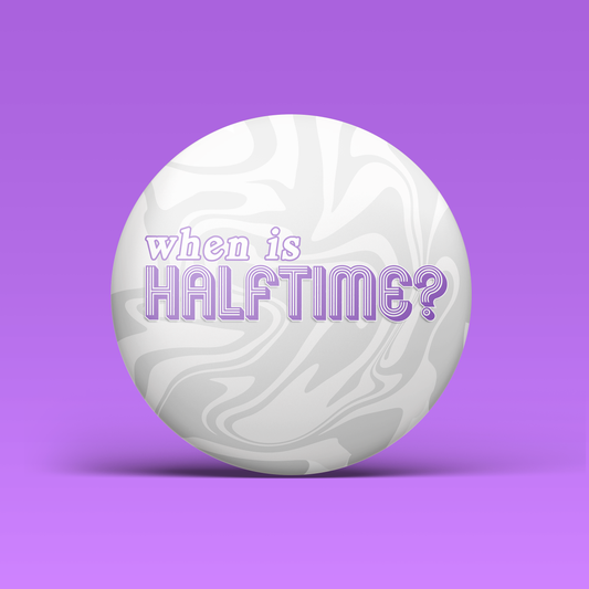 When Is Halftime? - Purple