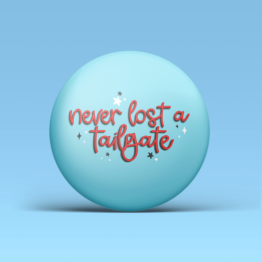 Never Lost a Tailgate -  Blue & Red