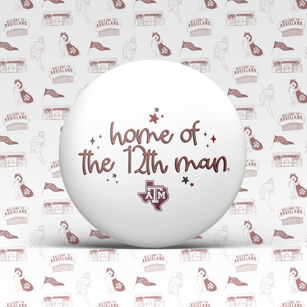 Home Of The 12th Man Button