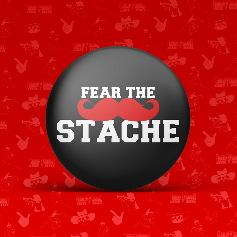 Fear the Stache